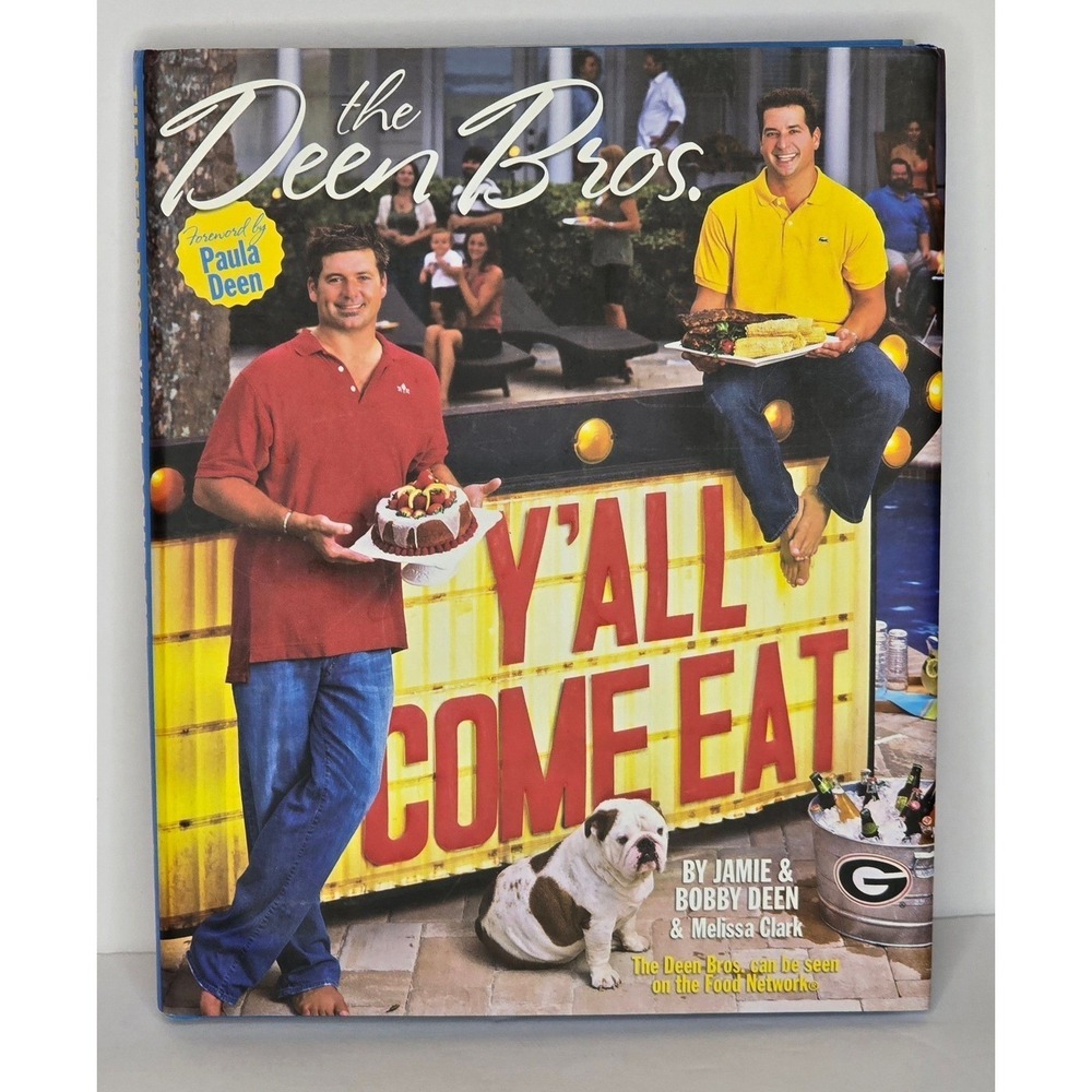 DEEN BROS. YA'LL COME EAT~HARDBACK * LIKE NEW CONDITION *